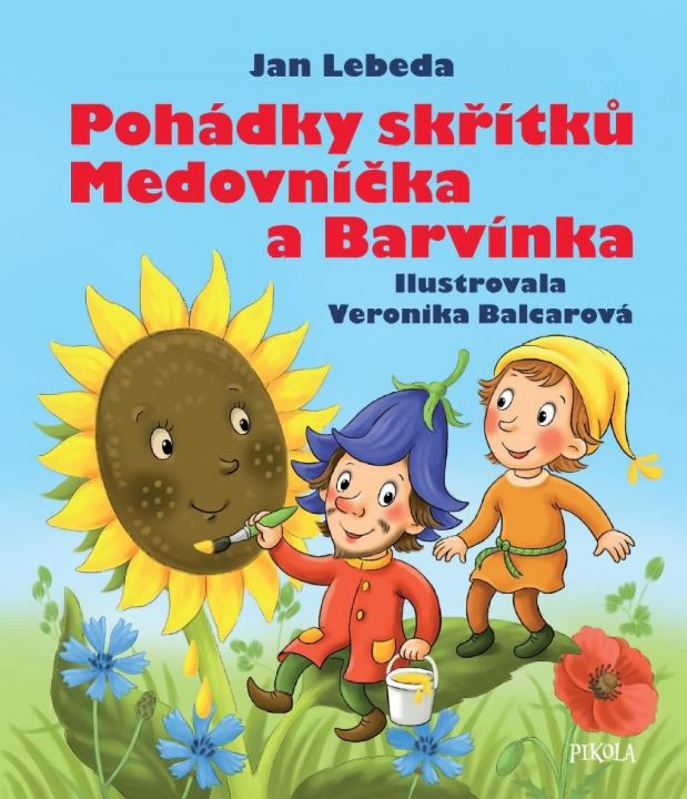 Pohádky skřítků Medovníčka a Barvínka J.L.