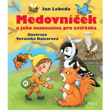 Medovníček a jeho nemocnice pro zvířátka - Jan Lebeda